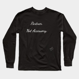 Not Accessory Long Sleeve T-Shirt